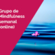 Mindfulness semanal