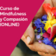 Curso de Mindfulness y Compasión