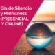 almudena de andres dia silencio mf - DÍA DE SILENCIO. PRÁCTICA DE MINDFULNESS. 4 DE MARZO