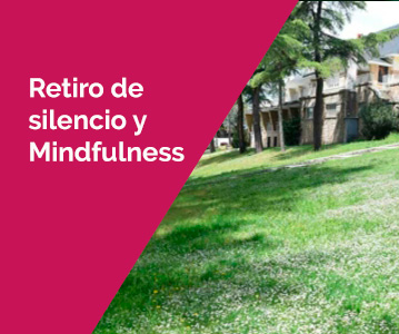 Retiro de silencio y Mindfulness. Fin de semana. Madrid