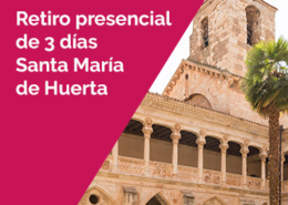 Retiro de Mindfulness en Santa Maria de Huerta. Del 12 al 14 de Junio de 2026.